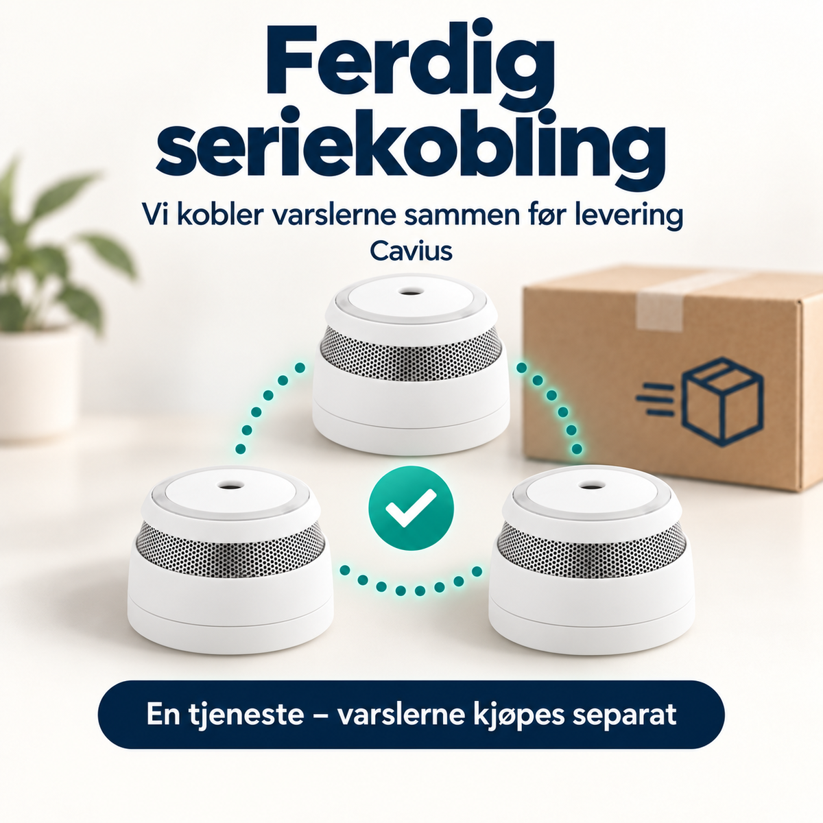 Ferdig seriekobling av Cavius røykvarslere før levering. Tjeneste – varslerne kjøpes separat.